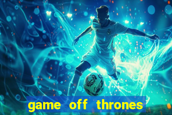 game off thrones torrent magnet